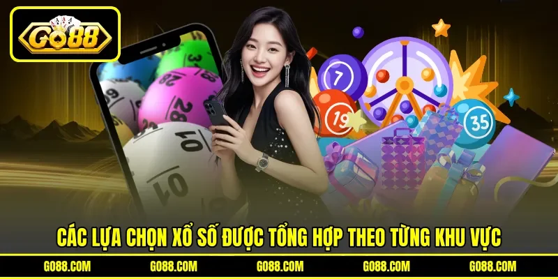 Các lựa chọn xổ số được tổng hợp theo từng khu vực Các lựa chọn xổ số được tổng hợp theo từng khu vực