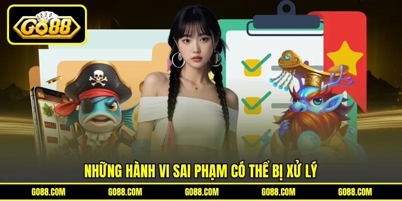 Những hành vi sai phạm có thể bị xử lý