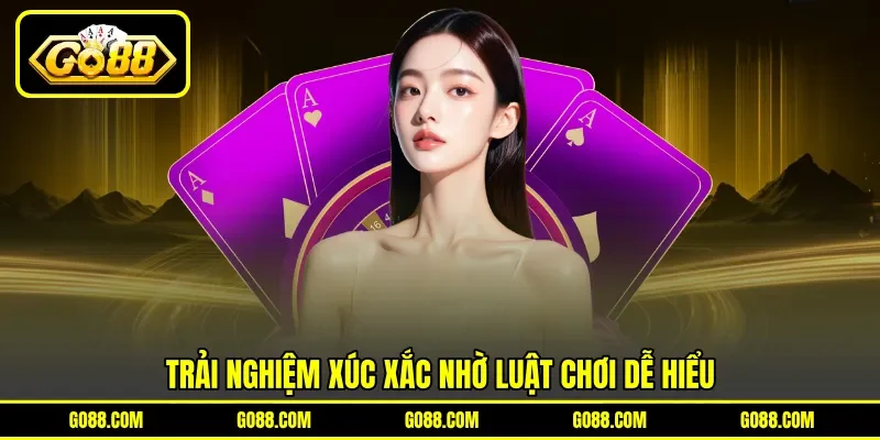 Trải nghiệm xúc xắc nhờ luật chơi dễ hiểu